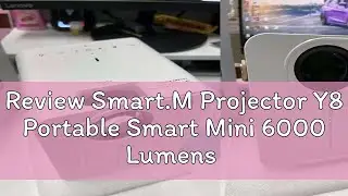 Review Smart.M Projector Y8 Portable Smart Mini 6000 Lumens 4K HD 1080P Projector WiFi Bluetooth HD