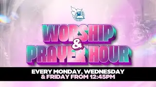 Worship and Prayer Hour | 23 Jan 2026