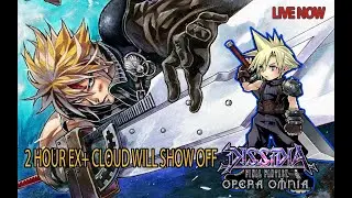 #5 Part 1 DFFOO JP 2 HOUR CLOUD EX+ SHOW OFF ( Dissidia Opera Omnia Japan Version )