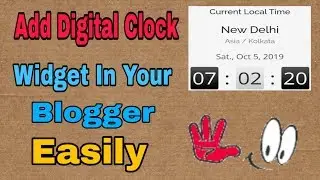 How to Add digital clock widget in Blogger Easily || Easy to Add Digital clock || #Technicalaarya