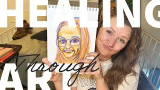 How I Healed Through Self Portraits | Turning Imperfections into Art