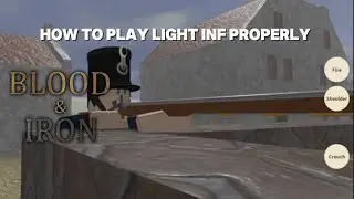Light infantry tutorial (roblox blood and iron) #roblox