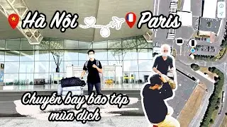 #FrenchVlog1 🇫🇷: Chuyến bay Hà Nội 🇻🇳 - Paris 🇫🇷 | Trải nghiệm mất đồ ngay trong ngày đầu tới Pháp
