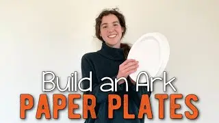 Build an Ark Paper Plates ~ Primary Singing Time Idea 