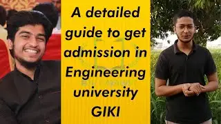 How to take admission and Scholarship in GIKI| Edu-Catalyst Episode 4| Educational Guidance