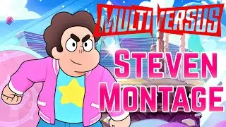“StEveN iS bAd” | Steven Multiversus Montage
