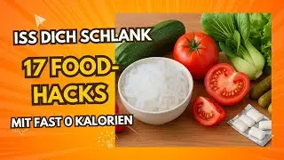 Iss dich schlank   7 Food Hacks mit fast 0 Kalorien