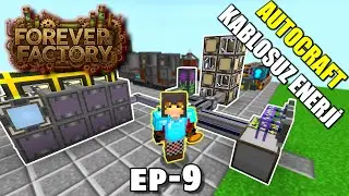 AUTOCRAFT  - KABLOSUZ ENERJİ   | FOREVER FACTORY | Modlu Survival | B&ouml;l&uuml;m 9