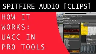 How It Works &mdash; UACC in Pro Tools