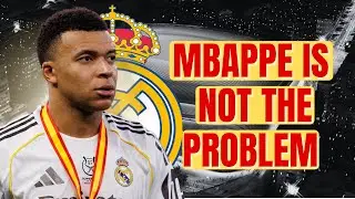 Kylian Mbappé Is Not the Problem at Real Madrid | Did Álvaro Arbeloa Take the Wrong Job?