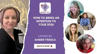 How to Bring an Intention to Your 2026 - About IBD Podcast Episode 193 - #IBD #2026 #Intentions