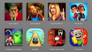 Android Gameplay: Scary Teacher 3D, Scary Stranger, Hello Virtual Mom, Nick & Tani, Going Balls
