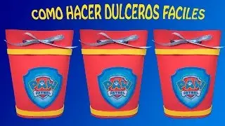 COMO HACER DULCERO PATRULLA CANINA/ PAW PATRO/patrulla de cachorros