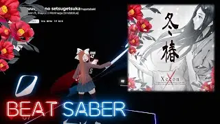 [Beat Saber] Yuusyuu no Setsugetsuka by Xceon ft. Mayumi Morinaga [rindoblue] | full Body Tracking