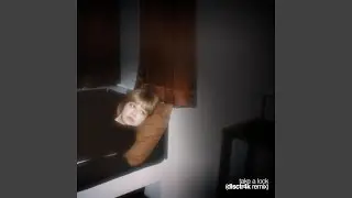 Take a Look (disctr4k Remix)