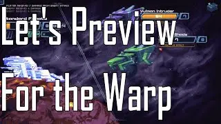 For the Warp - Card-Battling Fun - Let's Preview