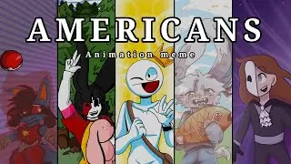AMERICANS [ANIMATION MEME] (Collab)