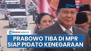 Detik-detik Presiden Prabowo Tiba di Gedung MPR untuk Sampaikan Pidato Kenegaraan