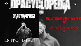 D PAC - Intro ( Desi Hip Hop LYRICAL VIDEO ) DPACYCLOPEDIA | Latest Rap Song @imddpac