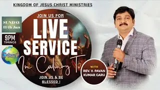 KJCM | Calvary TV - Live Service | 11th Jan 2026 | Rev. V. Pavan Kumar garu