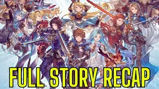 Granblue Fantasy: Relink &ndash; ПОЛНЫЙ РЕЗЮМЕ ИСТОРИИ