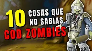 10 COSAS QUE NO SABIAS DE CALL OF DUTY ZOMBIES