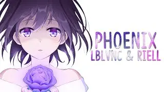 Nightcore ➥ Phoenix - LBLVNC & RIELL (Lyrics)