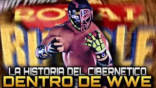 LA HISTORIA DEL CIBERNÉTICO EN WWE