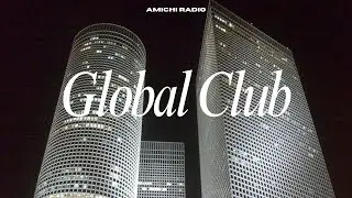 Global Club! 001 // Baile Funk + House mix