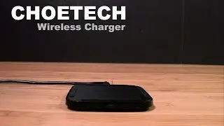 ChoeTech Wireless Charger - Unboxing and Test!