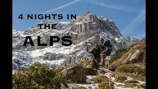 Day 2 (pt1) WILD CAMPING THE TOUR DES DENTS - DU - MIDI . 4 NIGHTS IN THE ALPS . DAY 2 (pt1).