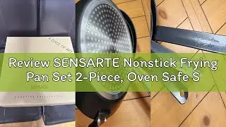 Review SENSARTE Nonstick Frying Pan Set 2-Piece, Oven Safe Skillets with Swiss Coating, Induction Co