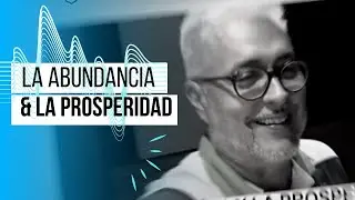 🔥 🔥 LA ABUNDANCIA Y LA PROSPERIDAD 🔥🔥 (PROG.227) | FRAGA EN ÉXITOS.