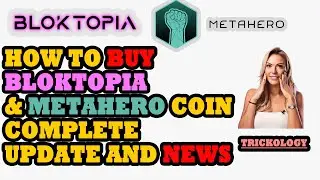 How To Buy BLOK Bloktopia and Metahero ($HERO) Coin || Guide