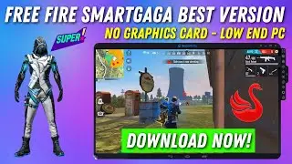 (New) Smart Gaga 1.1 Best Version For Free Fire OB32 Updated On Low End PC