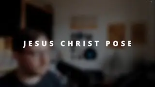 Jesus Christ Pose (Soundgarden Vocal Cover)