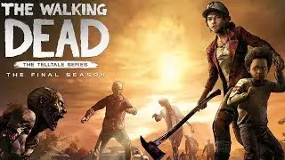 The Walking Dead: The Final Season Gameplay (PC HD) [1080p60FPS]
