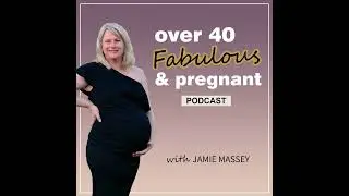 Pregnant at 40: Natural Conception in One Month, Fallon&rsquo;s Story