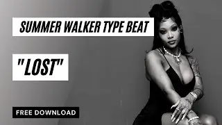 Summer Walker Type Beat 