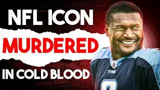 ''The Tragic Death of An NFL Icon Steve McNair: Shocking Details & Untold Stories''