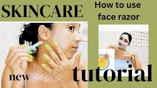 How to use face ￼ razor || razor ko kaise use karna hai. || ￼￼skincare || Karishma Singh