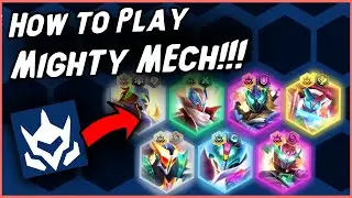 Как играть в Mighty Mech!!! - Руководство по TFT SET 15