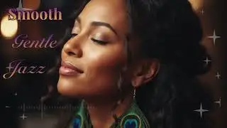 Smooth Jazz Bliss 8