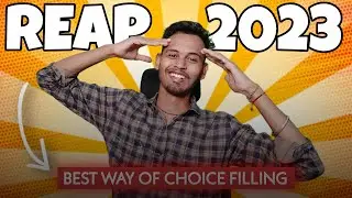 REAP 2023 - Live Choice Filling & Order of branch & College