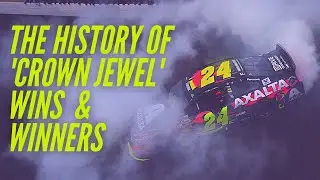 The History of Crown Jewel Wins & Winners in NASCAR