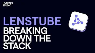 Lenstube: Breaking Down the Stack