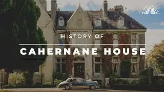 Cahernane House Hotel, Killarney National Park, Co. Kerry - History