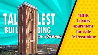 Chennai's First integrated luxury township - SPR City| 4 BHK Sale | Perambur | Balaji Dwellcy