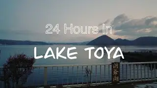 24 Hours in Lake Toya #shorts