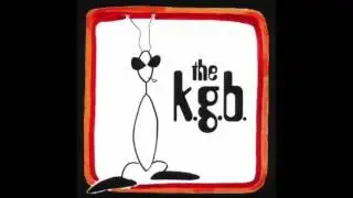 The k.g.b. - Fortune & Fame